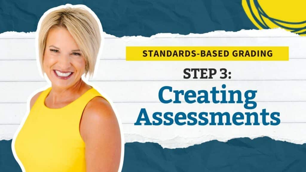 SBG Step 3: Creating Assessment